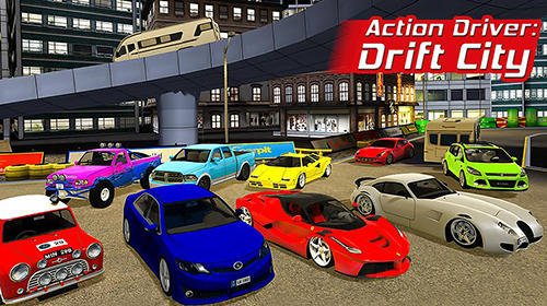 download Action driver: Drift city apk
